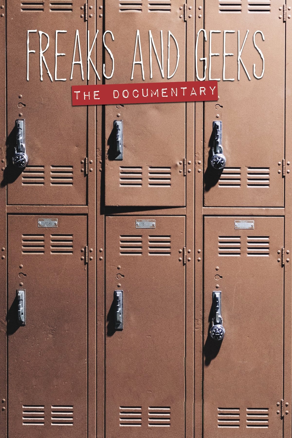 Постер Freaks and Geeks: The Documentary